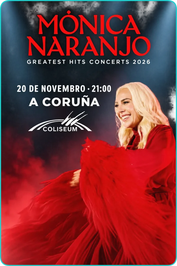 Cartel de MÓNICA NARANJO - Greatest Hits Concerts 2026