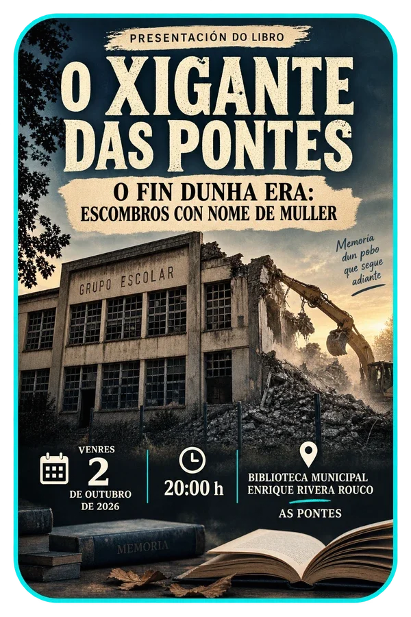 Cartel de O xigante das Pontes: o fin dunha era
